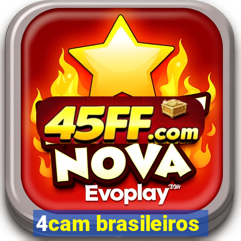 4cam brasileiros